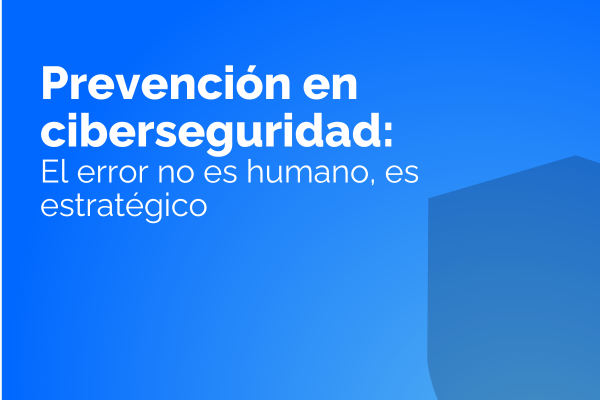 Prevención en ciberseguridad