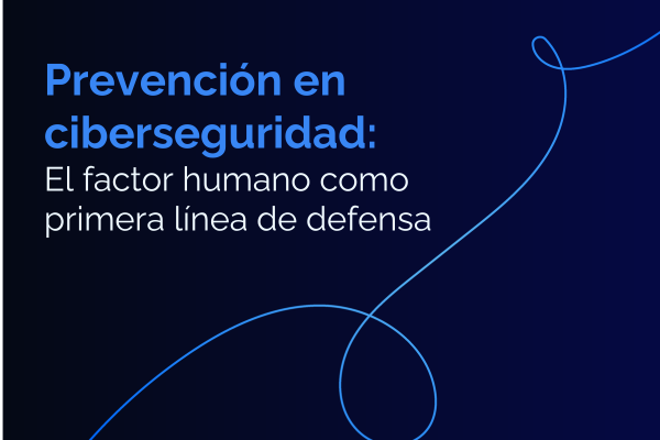 Prevención en ciberseguridad